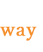 way